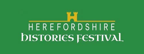 Herefordshire Histories Festival